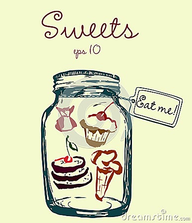 Jar with sweets and label Eat me. Ice-cream, sweets, cake and pancakes. Hand-drawn vector artistic illustration for Vector Illustration