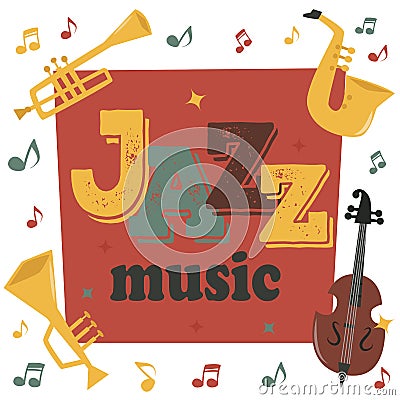 Jazz musical instruments tools background jazzband piano saxophone music sound vector illustration rock concert note. Vector Illustration
