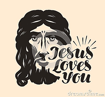 Jesus Loves You. Biblical illustration. Christian lettering vector Vector Illustration