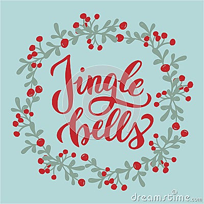 Jingle bells lettering phrase. Handwritten Christmas postcard. New year text quote, christmas traditional song phrase. Greeting Vector Illustration