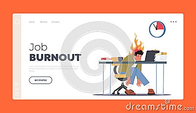 Job Burnout Landing Page Template. Overloaded Worker Deadline Stress. Burned Down Businessman Sitting at Office Desk Vector Illustration