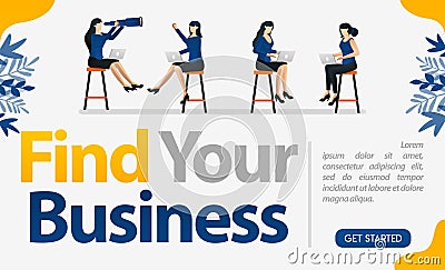 Job interviews for companies, businesses and services. with the words Find Your Business, concept vector illustration. can use for Vector Illustration