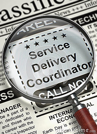 Job Opening Service Delivery Coordinator. 3D. Stock Photo