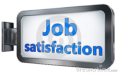 Job satisfaction on billboard Stock Photo