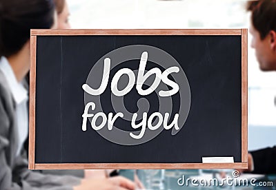 Jobs for you written on a blackboard Stock Photo