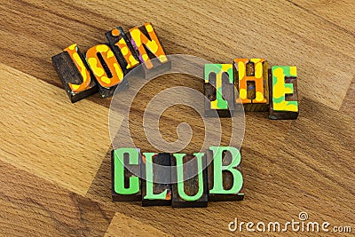 Join club group association membership team agree together teamwork Stock Photo