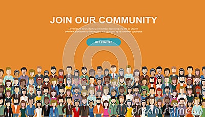 Join our community. Crowd of united people as a business or creative community standing together. Flat concept vector Vector Illustration