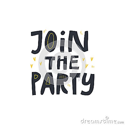 Join the party flat vector decorative typography Vector Illustration