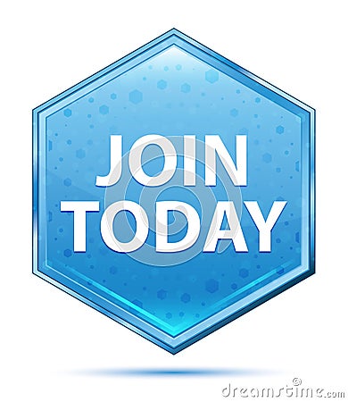 Join Today crystal blue hexagon button Stock Photo