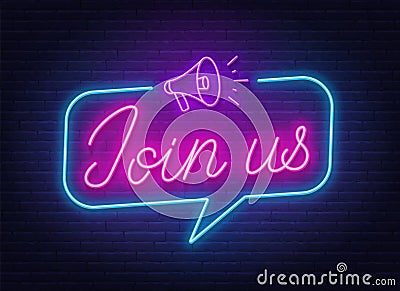 Join us neon sign on a brick background. Vector Illustration