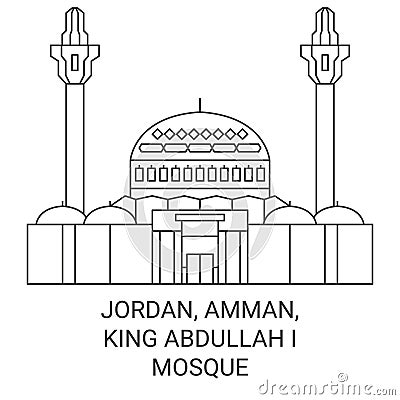 Jordan, Amman, King Abdullah I Mosque travel landmark vector illustration Vector Illustration