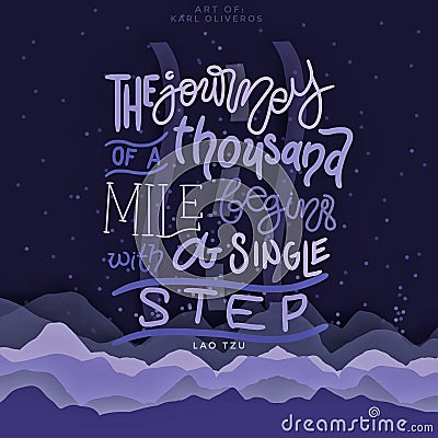 The Journey of a Thousand Mile begins with a single step by Lao Tzu Calligraphy Printable Typography Stock Photo