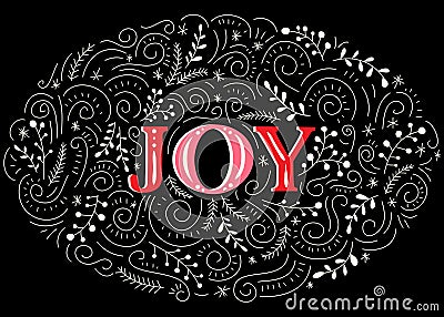 Joy Hand-Drawn Lettering with Doodle Swirls, Winter Holiday Foliage on Black Background Vector Illustration