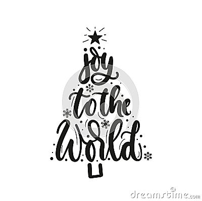 Joy to the world inspirational Christmas greeting card with lettering and Christmas tree. Trendy Christmas and New Year print for Vector Illustration