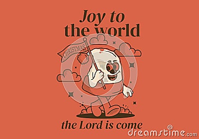 Joy to the world the Lord is come. Character illustration of walking Christmas hat Vector Illustration