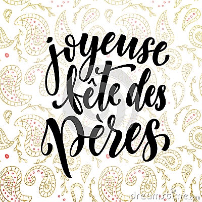 Joyeuse Fete des Peres Father's Day French greeting card Stock Photo
