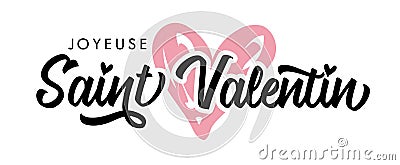 Joyeuse Saint Valentin french typography background with pink heart Vector Illustration