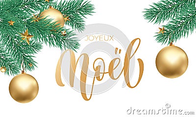 Joyeux Noel French Merry Christmas golden hand drawn calligraphy and Christmas tree star ornament for holiday greeting card white Vector Illustration