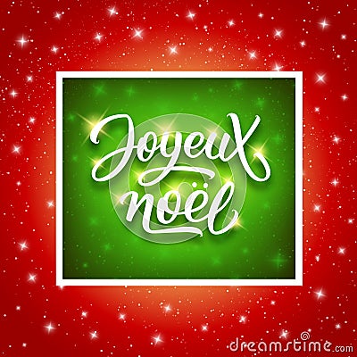 Joyeux Noel lettering. Merry Christmas on french Vector Illustration