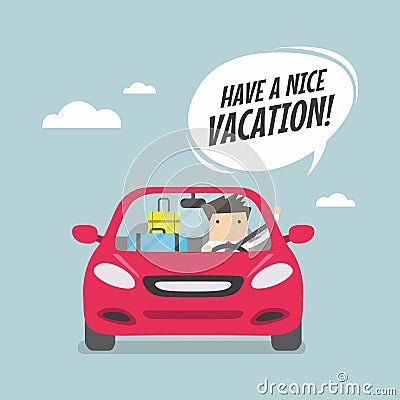 Joyful businessman traveling by car with suitcases and say Have a nice vacation. Vector Illustration