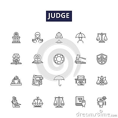 Judge line vector icons and signs. Decide, Assess, Umpire, Adjudge, Dictate, Juggle, Preside, Rule outline vector Vector Illustration