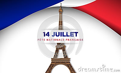 14 Juillet FÃªte Nationale. July 14 National Holiday in French Language Vector Illustration