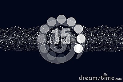 June 15th. Day 15 of month, Calendar date. Luminous loading digital hologram calendar date on dark blue background. Summer month, Stock Photo