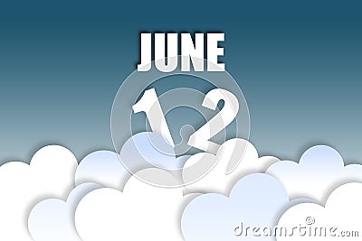 june 12th. Day 12 of month,Month name and date floating in the air on beautiful blue sky background with fluffy clouds. summer Stock Photo