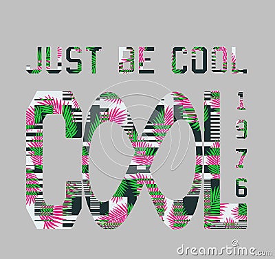 `Just be cool`, `cool 1976` Stock Photo