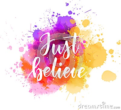 Just believe lettering Vector Illustration