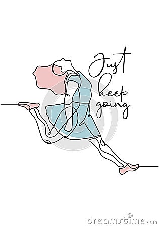 Just keep going motivational quotes poster with girl jump continuous one line drawing minimalism design. Vector illustration Cartoon Illustration