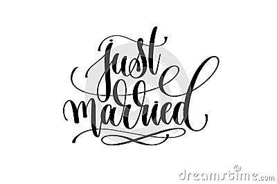 Just married hand lettering inscription positive quote Vector Illustration