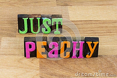 Just peachy expression very nice pleasant happy life romance love Stock Photo