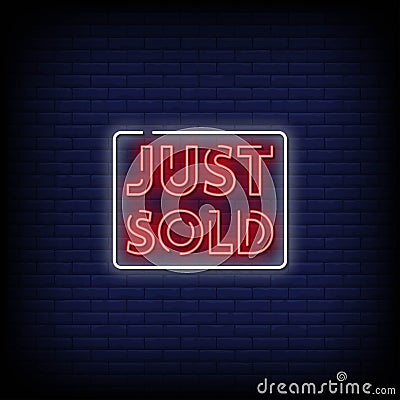 Just Sold Neon Signs Style Text vector Vector Illustration