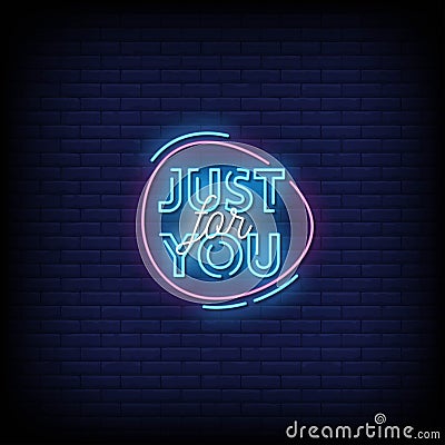 Just For You Neon Signs Style Text Vector Vector Illustration