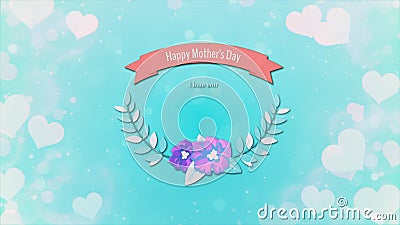 4k Animated Mothers Day Wishes Against Digital Animated Background with  Hearts Stock Footage - Video of design, growing: 172263666