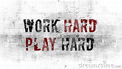Work Hard Play Hard Graphic Animation Stock Video - Video of philosophy, film: 158810963 Work Hard Play Hard Graphic Animation Stock Video - Video of philosophy, film: 158810963