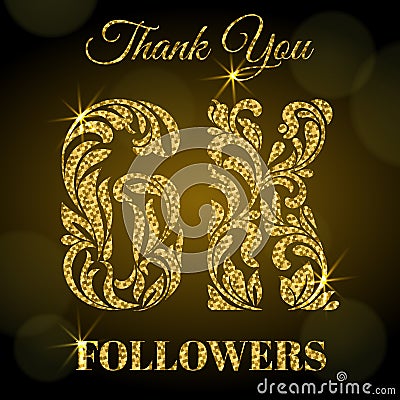 6K Followers. Thank you banner. Golden letters with sparks on a dark background. Vector Illustration