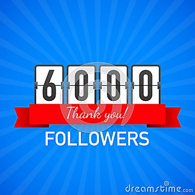 6k followers, Thank You, social sites post. Thank you followers congratulation card. Vector illustration. Vector Illustration