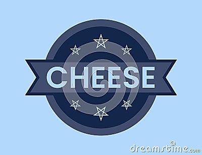 Cheese Badge vector illustration, Cheese Stamp Vector Illustration