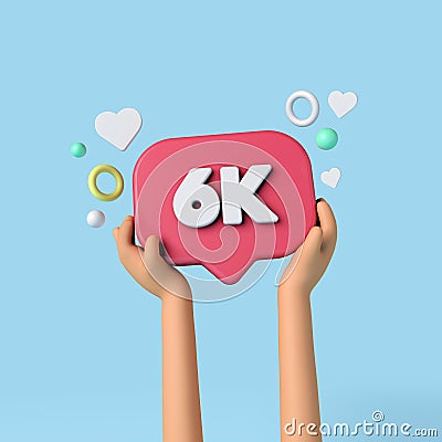 6k social media subscribers sign held by an influencer. 3D Rendering. Stock Photo