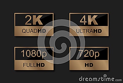 4k ultrahd, 2k quadhd, 1080 fullhd, 720 hd dimensions of video, Video resolution icon logo. TV/Game screen monitor display label. Vector Illustration