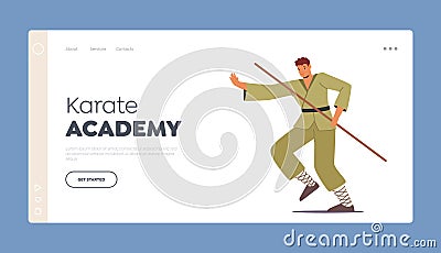 Karate Academy Landing Page Template. Bojutsu Fighter Male Character Fight with Long Stick. Martial Arts Training Action Vector Illustration