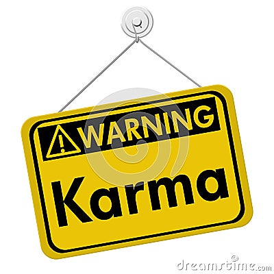Karma Warning Sign Stock Photo