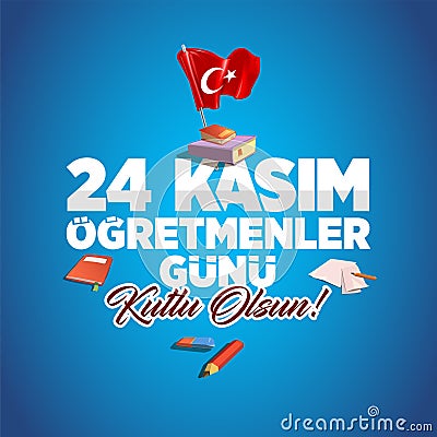 24 Kasim, November 24th Turkish Teachers Day Editorial Stock Photo