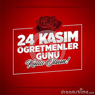 24 Kasim, November 24th Turkish Teachers Day Stock Photo