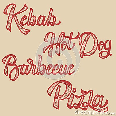 Kebab, hot dog, pizza, barbecue. Set of hand drawn lettering Vector Illustration