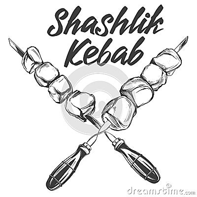 Kebab, shashlik, grilled on a skewer, food meat, calligraphic text hand drawn vector illustration realistic sketch Vector Illustration