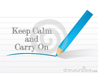 Keep calm and carry on written Stock Photo