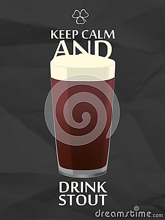 Keep calm and drink stout Vector Illustration